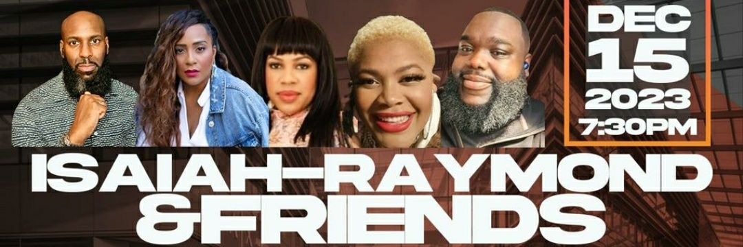 IsaiahRaymondFriends banner
