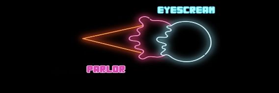 The Eyescream Parlor banner
