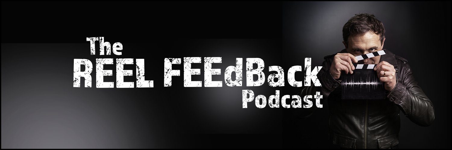 The Reel Feedback Podcast banner