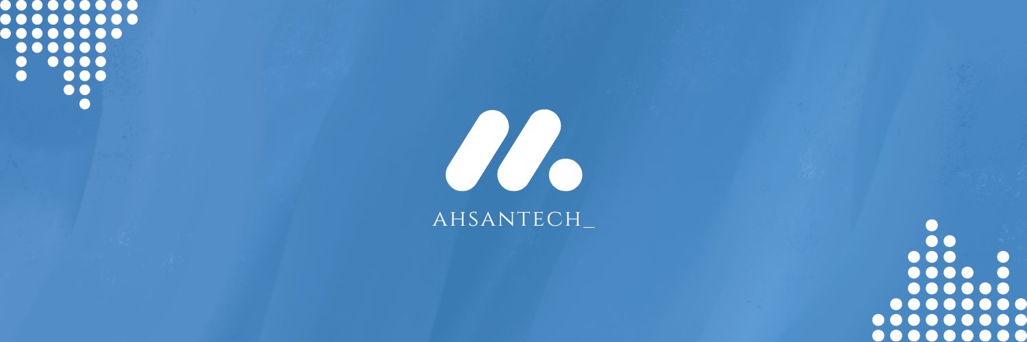 ahsantech_'s profile banner image