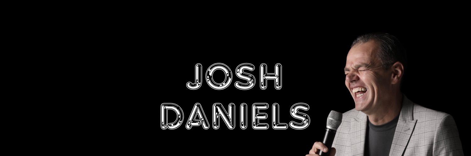 Josh Daniels Comedian banner