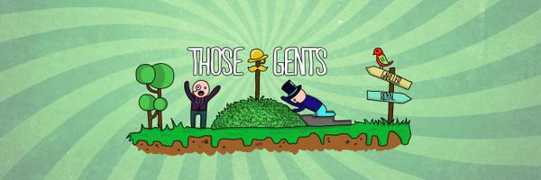 ThoseGents Profile Banner