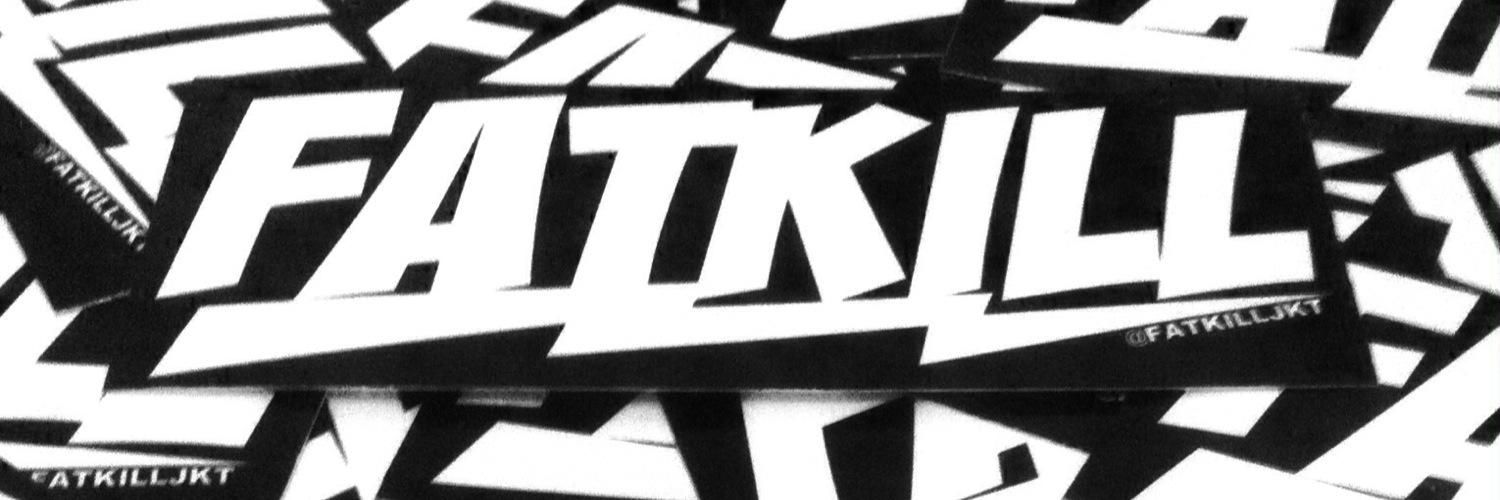 FATKILL banner
