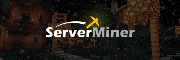 ServerMiner Profile Banner