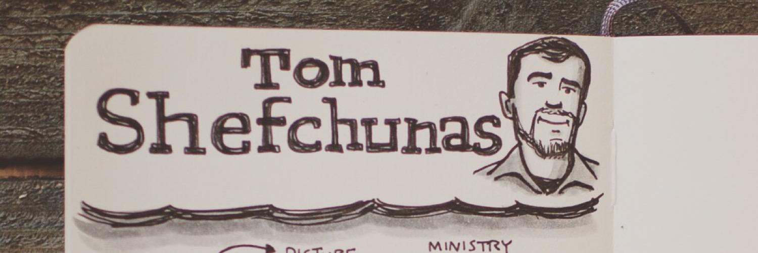 Tom Shef Shefchunas banner