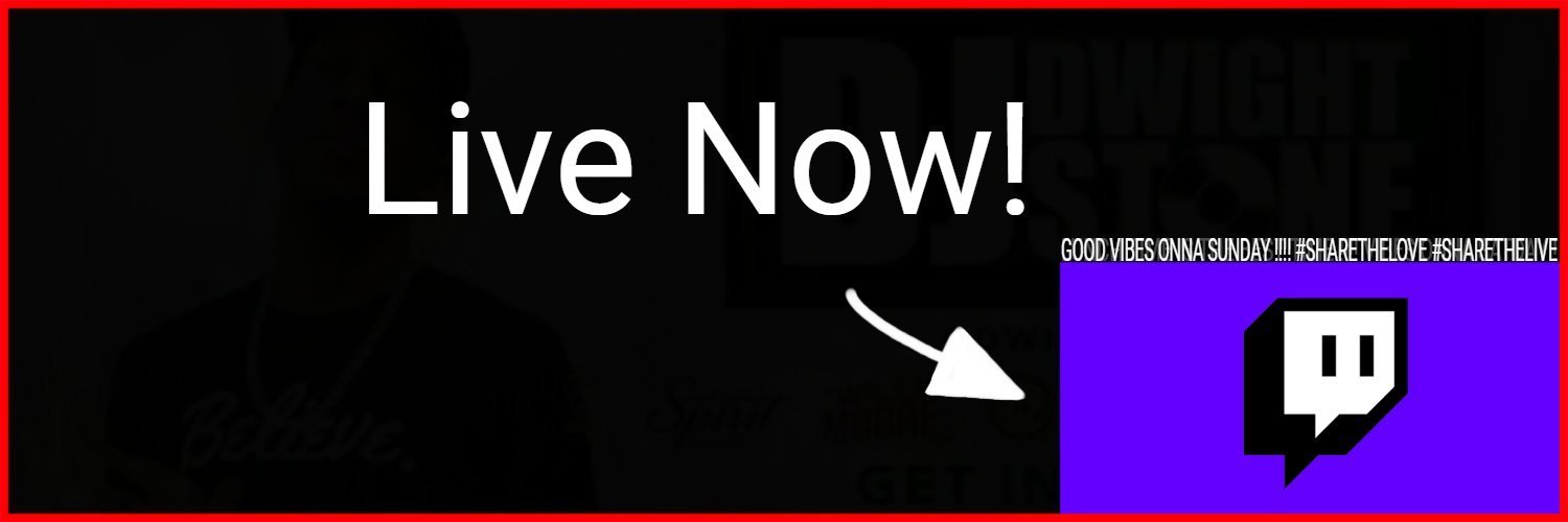 🔴Live ttv/djdwightstone | banner