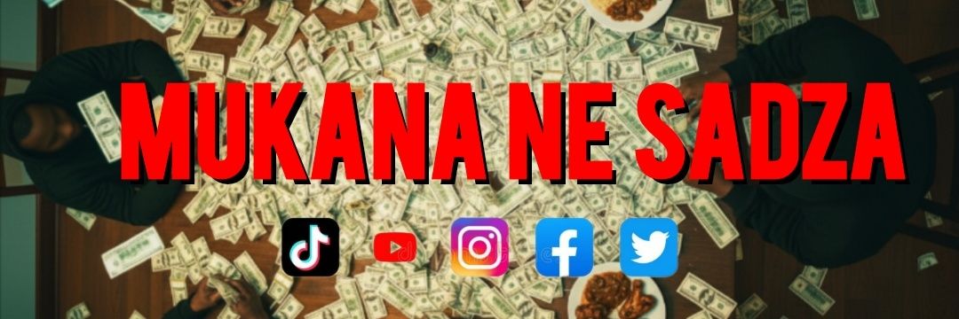 #MukanaNeSadza🍛💰💸 banner