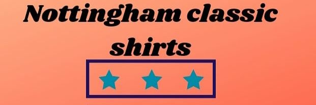Nottingham classic shirts's banner