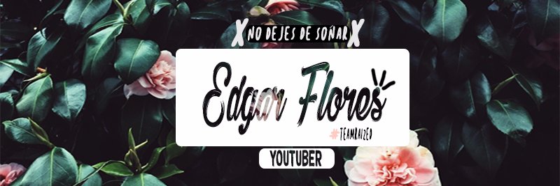 edgarflores646's profile banner image
