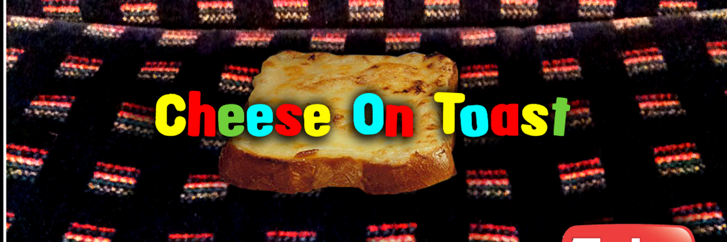 Cheese On Toast (Cheese_OnToast) Twitter