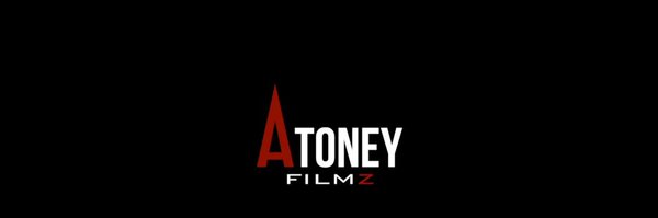 A.Toney 🎬🎵 Profile Banner