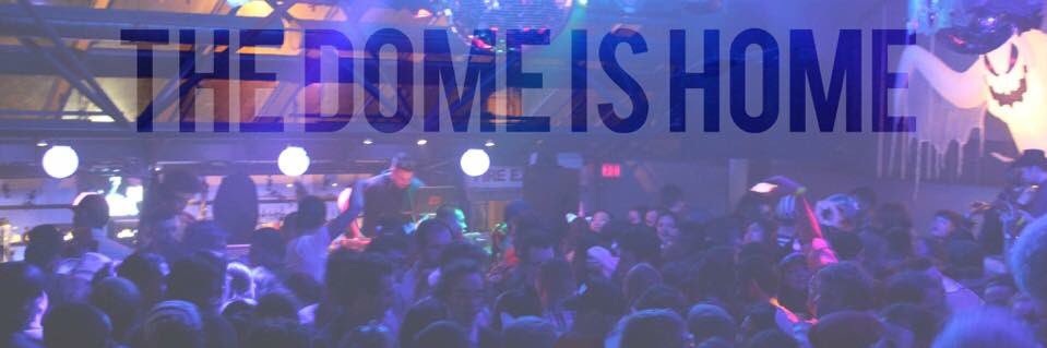 The Dome Nightclub banner