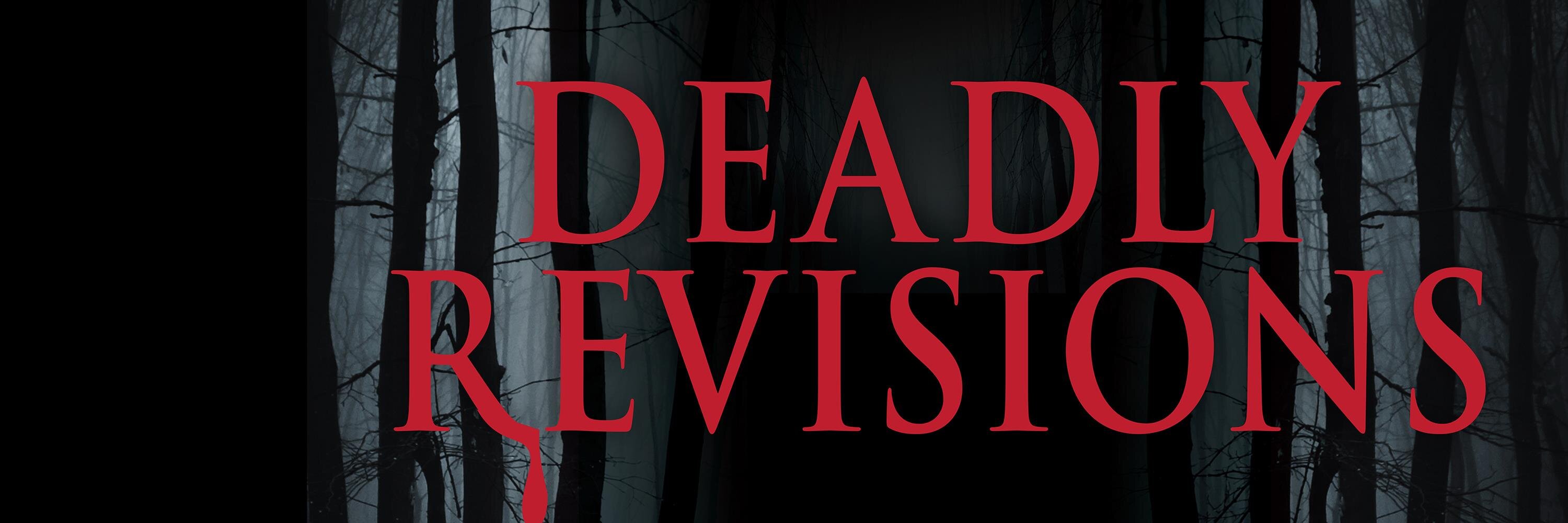 Deadly Revisions banner