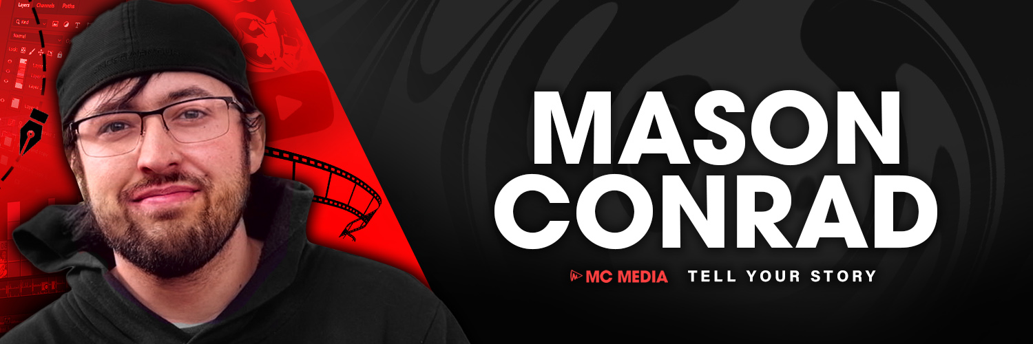Mason Conrad | MC Media | Commissions Open banner