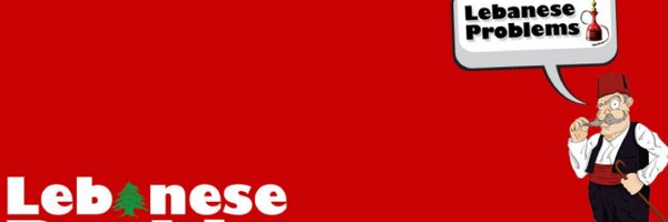 LebaneseProblem Profile Banner