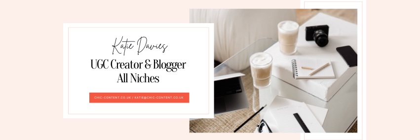 Katie | UK UGC Creator & Blogger banner