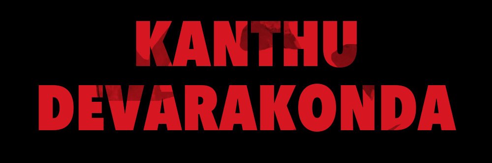 Kanthu Devarakonda banner