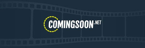 comingsoonnet Profile Banner