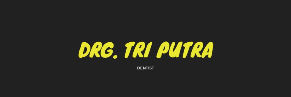 Dokter Gigi Tri Putra banner