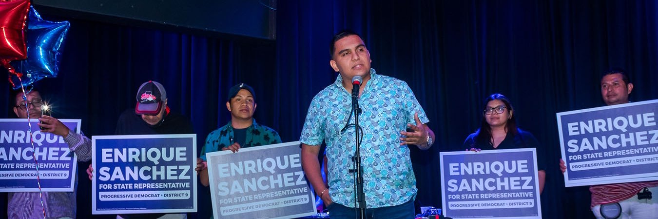 State Representative Enrique Sanchez's banner