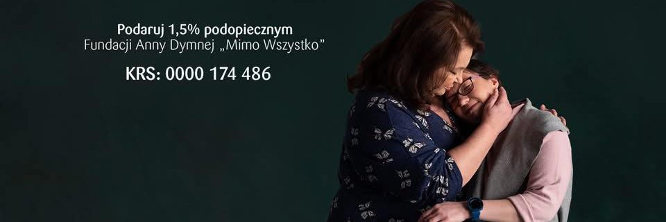 Fundacja Anny Dymnej „Mimo Wszystko" banner