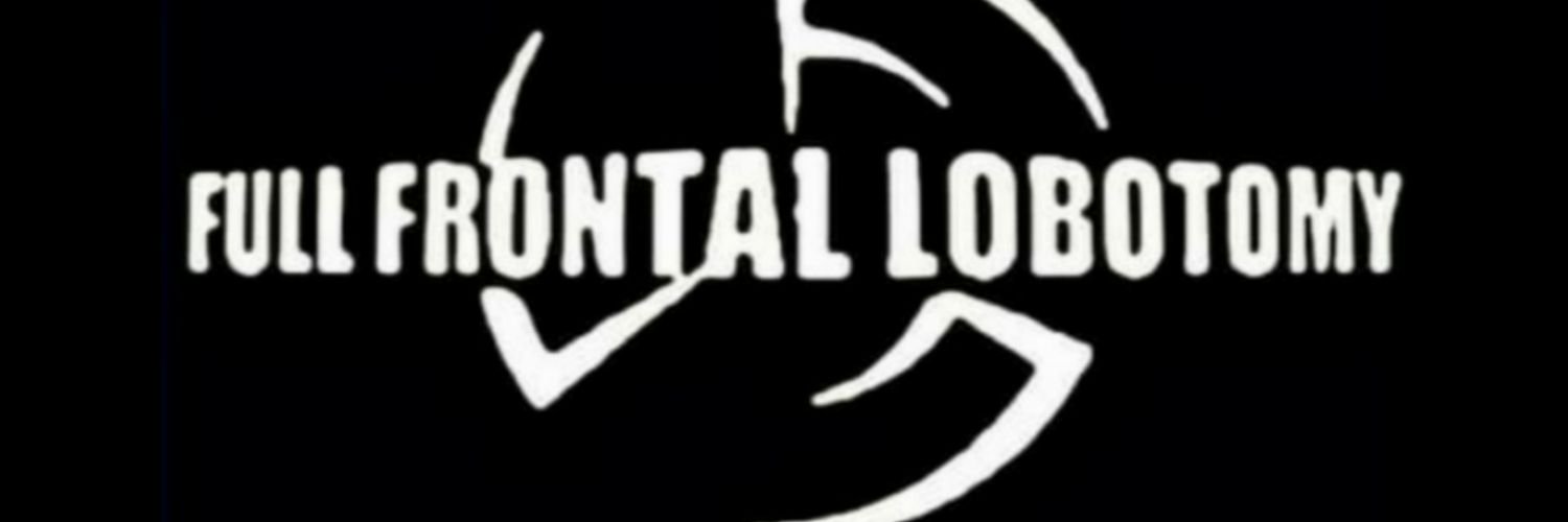 Full Frontal Lobotomy Profile Banner