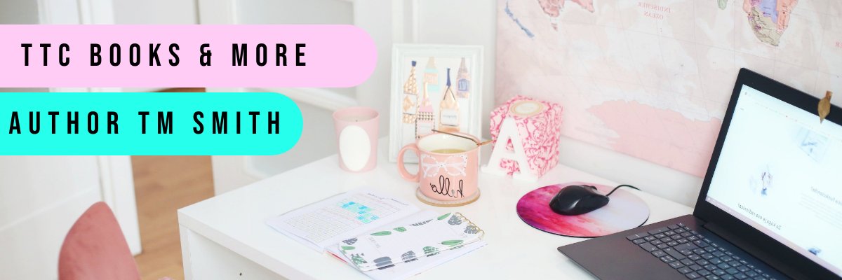 TTC Books and more (Author TM Smith) banner