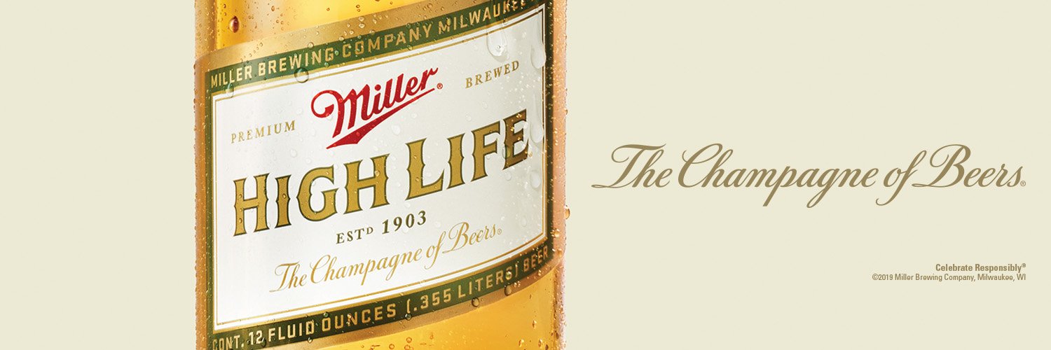 Miller High Life banner