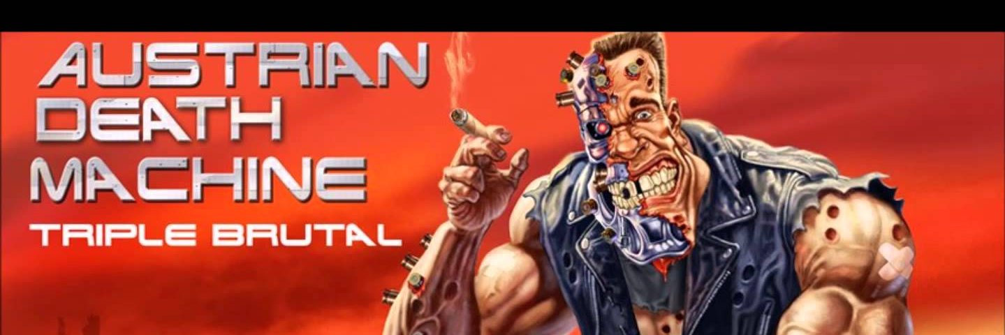 Austrian Death Machine banner