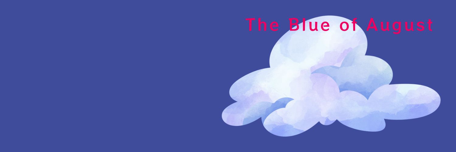 BlueOfAugust's profile banner image