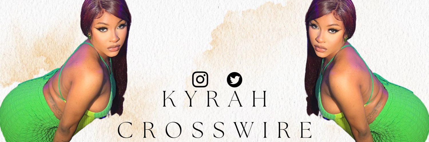 kyrahcrosswire's profile banner image