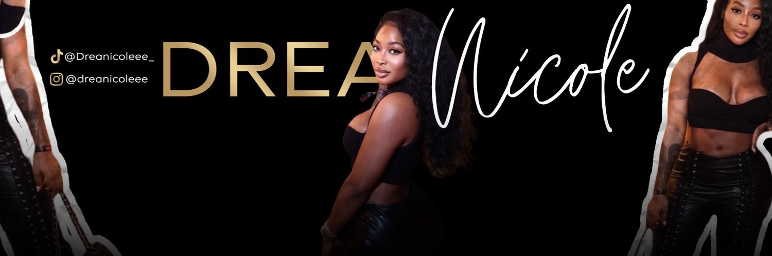 DreaNicole_'s profile banner image