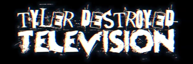TylerDstroyedTV's profile banner image