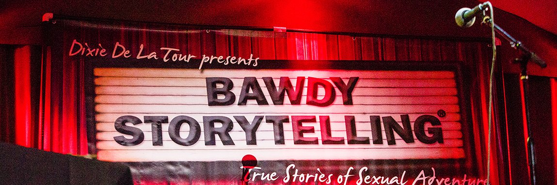 Bawdy Storytelling (The Moth for Pervs - LAWeekly) banner