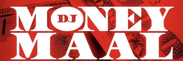 DjMoneyMaal Profile Banner