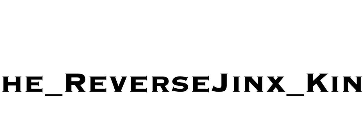 The_ReverseJinx_KING banner