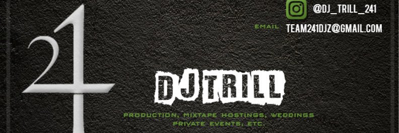 DJ_Trill_241's profile banner image