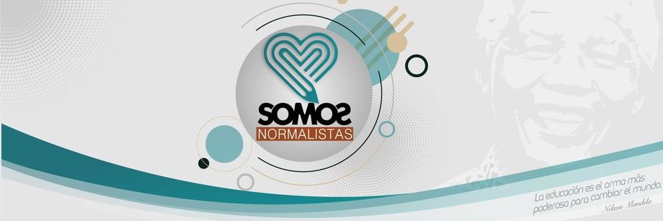 Somos Normalistas banner