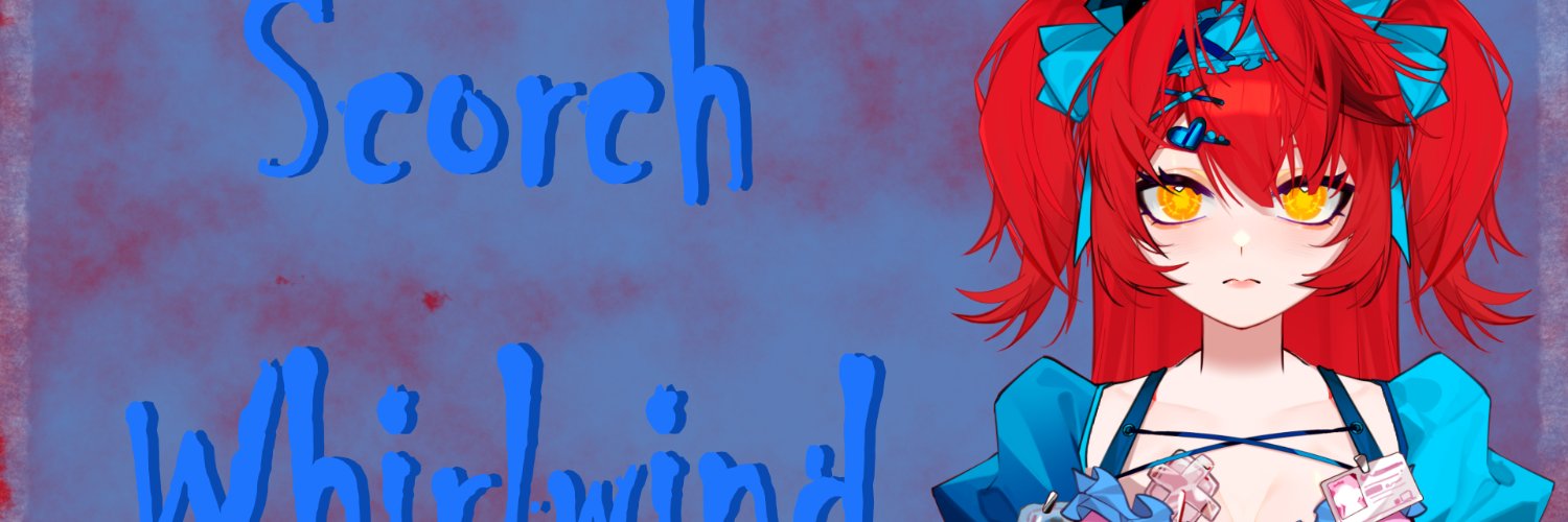 Scorch Whirlwind | Vtuber banner