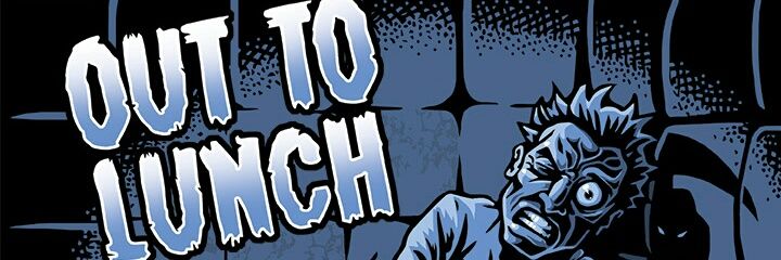 Out to Lunch banner