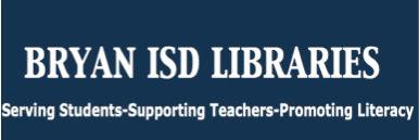 Bryan ISD Library Services banner