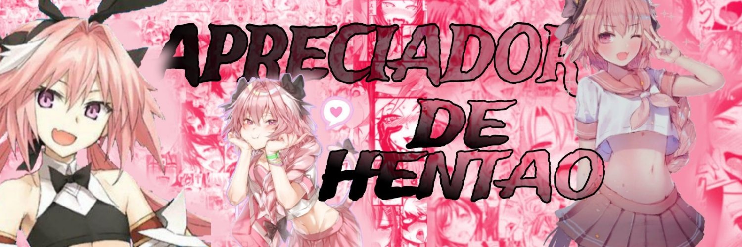 Apreciador hentao🏳️‍🌈 banner