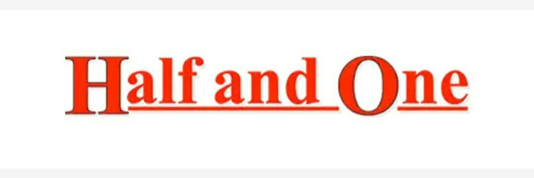 Half and One banner