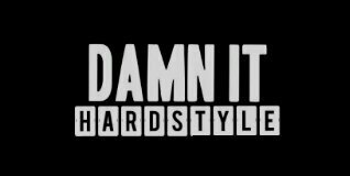 Damn It Hardstyle !! banner