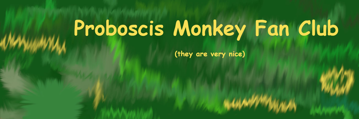 proboscis monkey fan club 👃🐒 banner