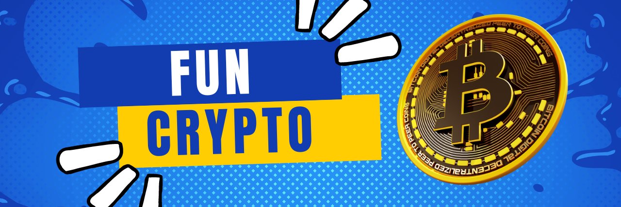 Fun Crypto banner