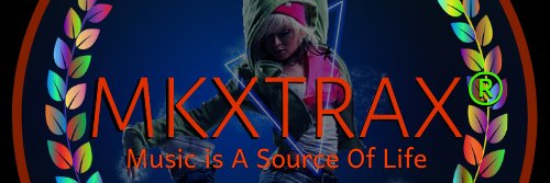 MkxTrax - Music Is A Source Of Life banner