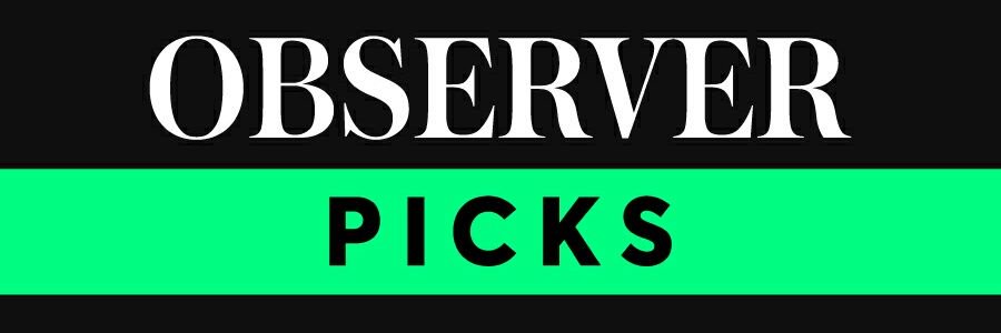 Observer Picks banner