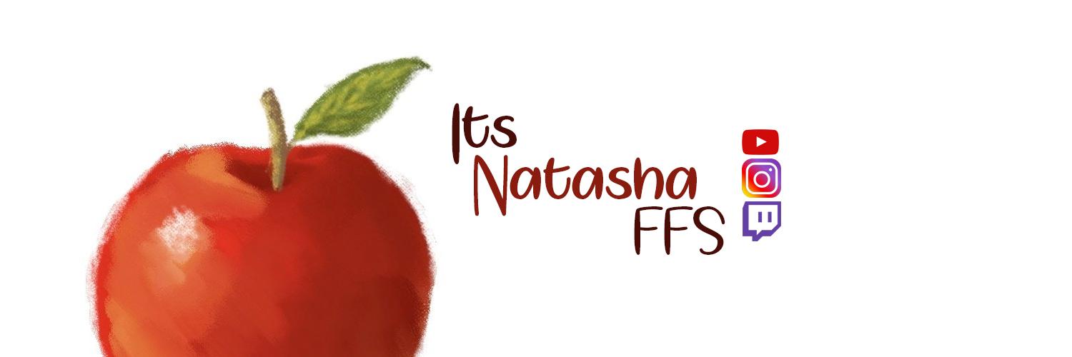 ItsNatashaFFS banner