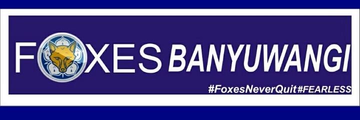Foxes Banyuwangi banner